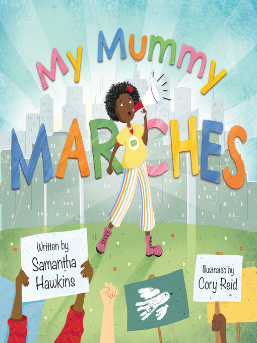 Title details for My Mummy Marches by Samantha Hawkins - Available